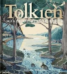 Tolkien: Maker of Middle-earth