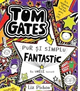 Tom Gates este pur si simplu fantastic (la unele lucruri) vol. 5