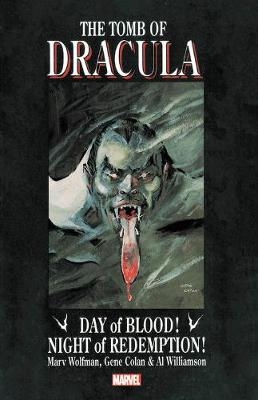 Tomb Of Dracula: Day Of Blood, Night Of Redemption