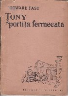 Tony portita fermecata