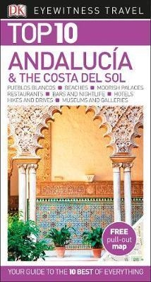 Top 10 Andalucia and the Costa del Sol