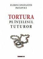 Tortura intelesul tuturor