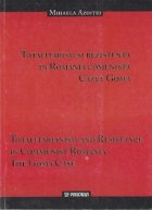 Totalitarism rezistenta Romania comunista Cazul