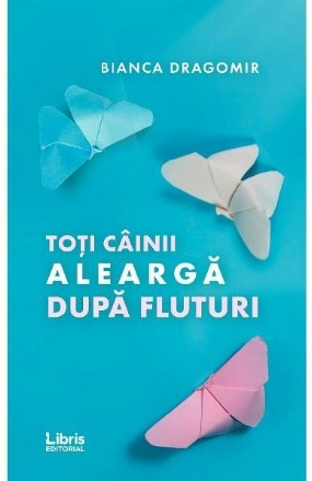 Toti cainii alearga dupa fluturi