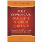 TOTI COMUNICAM DAR PUTINI STABILIM