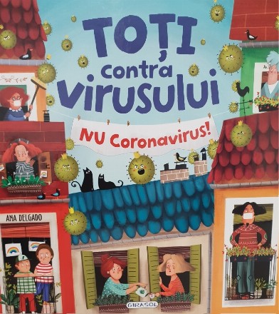 Toti contra virusului. NU coronavirus!