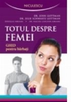 Totul despre femei Ghid pentru