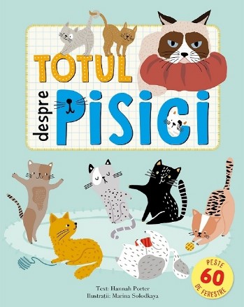 Totul despre pisici : peste 60 de ferestre