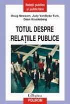 Totul despre relatiile publice Editia