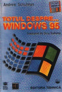 Totul despre... WINDOWS 95