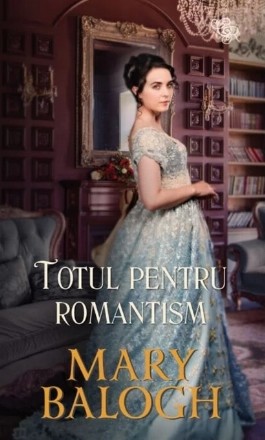 Totul pentru romantism