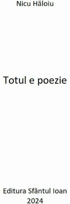 Totul poezie