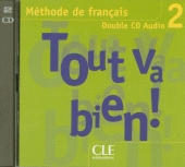 Tout va bien! Double CD Audio (Niveau 2)