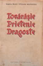 Tovarasie prietenie dragoste