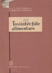 Toxiinfectiile alimentare