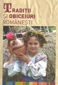 Traditii si obiceiuri romanesti