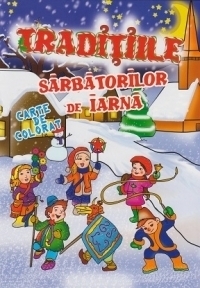 Traditiile sarbatorilor de iarna - Carte de colorat