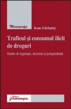 Traficul consumul ilicit droguri Studiu