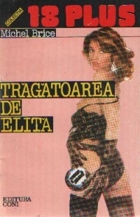 Tragatoarea de elita