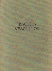 Tragedia Veacurilor