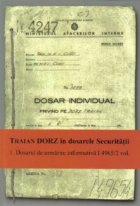 Traian Dorz dosarele Securitatii