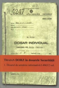 Traian Dorz in dosarele Securitatii