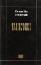 Traiectorii - Pagini de istorie si critica literara