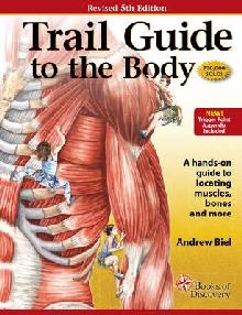 Trail Guide to the Body Flashcards Vol. 1: Skeletal System,