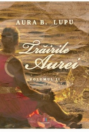 Trairile Aurei. Volumul 2