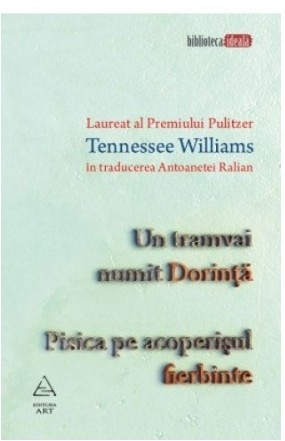 Un tramvai numit Dorinţă. Pisica pe acoperişul fierbinte