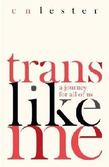 Trans Like Me