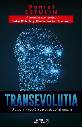 TransEvolutia. Apropiata era a deconstructiei umane