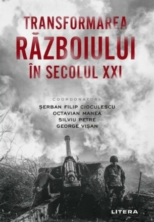 Transformarea războiului în secolul XXI