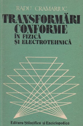 Transformari conforme in fizica si electrotehnica