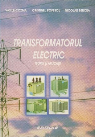 Transformatorul Electric - Teorie si Aplicatii