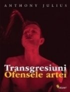 TRANSGRESIUNI. OFENSELE ARTEI