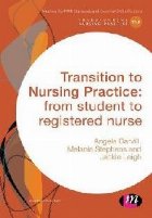 Transition Nursing Practice: