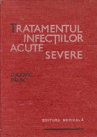 Tratamentul infectiilor acute severe