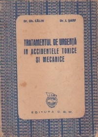 Tratamentul de urgenta in accidentele toxice si mecanice