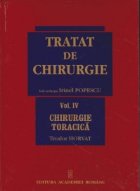 Tratat de Chirurgie. Vol. IV Chirurgie Toracica