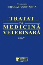 Tratat de medicina veterinara (volumul 5)