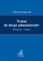 Tratat drept administrativ volumul editia