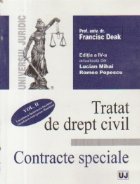 Tratat drept civil Contracte speciale