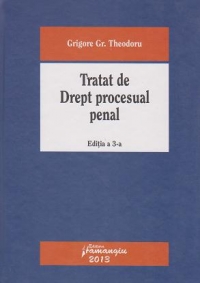 Tratat de drept procesual penal. Editia a 3-a