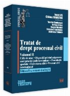 Tratat drept procesual civil Volumul