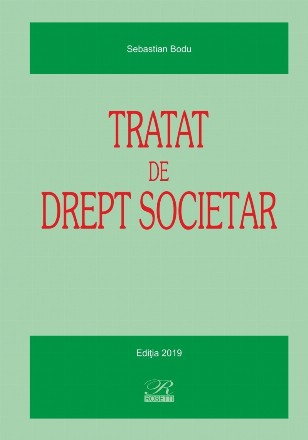 Tratat de Drept Societar, editie 2019