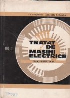 Tratat masini electrice Volumul lea