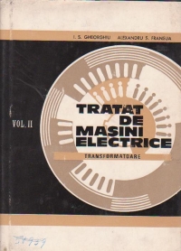 Tratat de masini electrice, Volumul al II-lea, Transformatoare