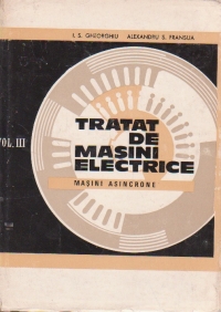 Tratat de masini electrice, Volumul al III-lea, Masini asincrone