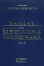 Tratat de medicina veterinara (volumul 4)